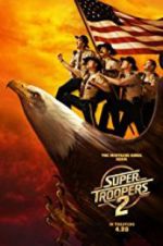 Watch Super Troopers 2 123MoviesFree