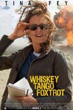 Watch Whiskey Tango Foxtrot 123MoviesFree
