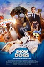 Watch Show Dogs 123MoviesFree