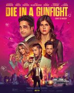 Watch Die in a Gunfight 123MoviesFree