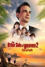 Watch The Other Side of Heaven 2: Fire of Faith 123MoviesFree