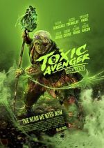 Watch The Toxic Avenger 123MoviesFree