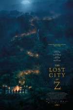 Watch The Lost City of Z 123MoviesFree