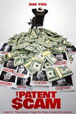 Watch The Patent Scam 123MoviesFree