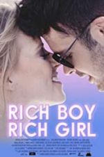 Watch Rich Boy, Rich Girl 123MoviesFree