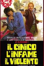 Watch Il cinico l'infame il violento 123MoviesFree