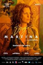 Watch Dry Martina 123MoviesFree