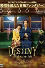 Watch Destiny: The Tale of Kamakura 123MoviesFree