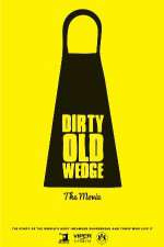 Watch Dirty Old Wedge 123MoviesFree