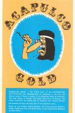 Watch Acapulco Gold 123MoviesFree