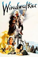 Watch Windwalker 123MoviesFree