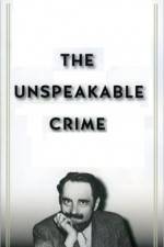 Watch The Unspeakable Crime - Rape 123MoviesFree