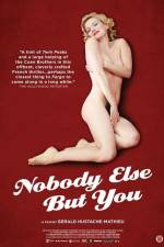 Watch Nobody Else But You 123MoviesFree
