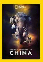 Watch The Hidden Kingdoms of China 123MoviesFree