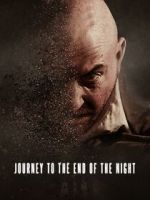 Watch Journey to the End of the Night 123MoviesFree