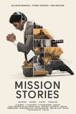 Watch Mission Stories 123MoviesFree