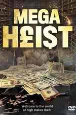 Watch Mega Heist 123MoviesFree