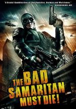 Watch The Bad Samaritan Must Die! 123MoviesFree
