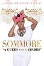 Watch Sommore: A Queen with No Spades 123MoviesFree