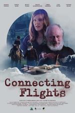 Watch Connecting Flights 123MoviesFree