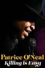 Watch Patrice O'Neal: Killing Is Easy 123MoviesFree