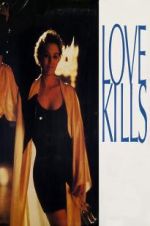 Watch Love Kills 123MoviesFree