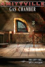 Watch Amityville: Gas Chamber 123MoviesFree