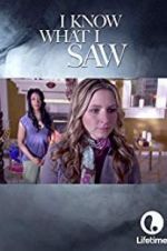 Watch I Know What I Saw 123MoviesFree