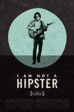 Watch I Am Not a Hipster 123MoviesFree