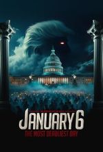 Watch January 6: The Most Deadliest Day 123MoviesFree