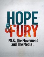 Watch Hope & Fury: MLK, the Movement and the Media 123MoviesFree