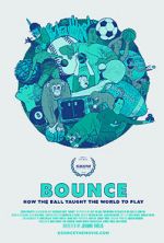 Watch Bounce: How the Ball Taught the World to Play 123MoviesFree