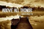 Watch Above All Things 123MoviesFree