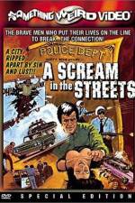 Watch A Scream in the Streets 123MoviesFree