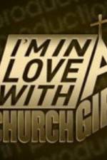Watch I'm in Love with a Church Girl 123MoviesFree