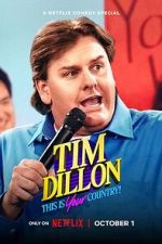 Watch Tim Dillon: This Is Your Country (TV Special 2024) 123MoviesFree