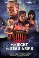 Watch The Right to Bear Arms 123MoviesFree