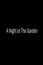 Watch A Night at the Garden 123MoviesFree