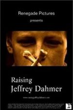 Watch Raising Jeffrey Dahmer 123MoviesFree