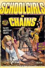 Watch Schoolgirls in Chains 123MoviesFree