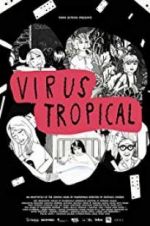 Watch Virus Tropical 123MoviesFree