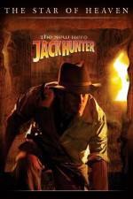Watch Jack Hunter: The Star of Heaven 123MoviesFree