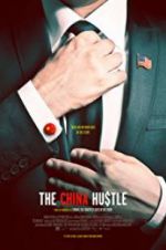 Watch The China Hustle 123MoviesFree