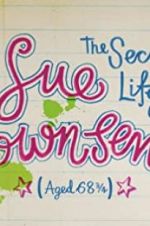 Watch The Secret Life of Sue Townsend (Aged 68 3/4) 123MoviesFree