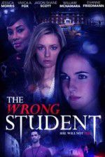 Watch The Wrong Student 123MoviesFree