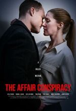 Watch The Affair Conspiracy 123MoviesFree