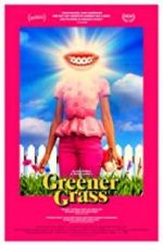 Watch Greener Grass 123MoviesFree