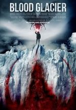 Watch Blood Glacier 123MoviesFree