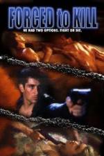 Watch Forced to Kill 123MoviesFree