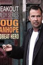 Watch Doug Stanhope: Deadbeat Hero 123MoviesFree